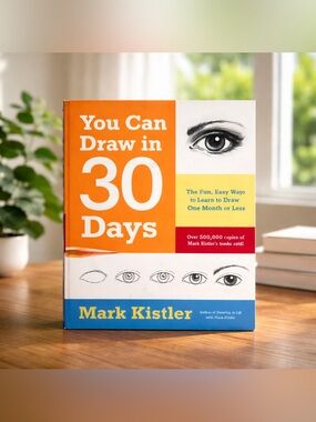You Can Draw in 30 Days' by Mark Kistler.